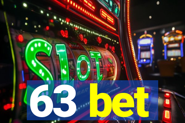 63 bet